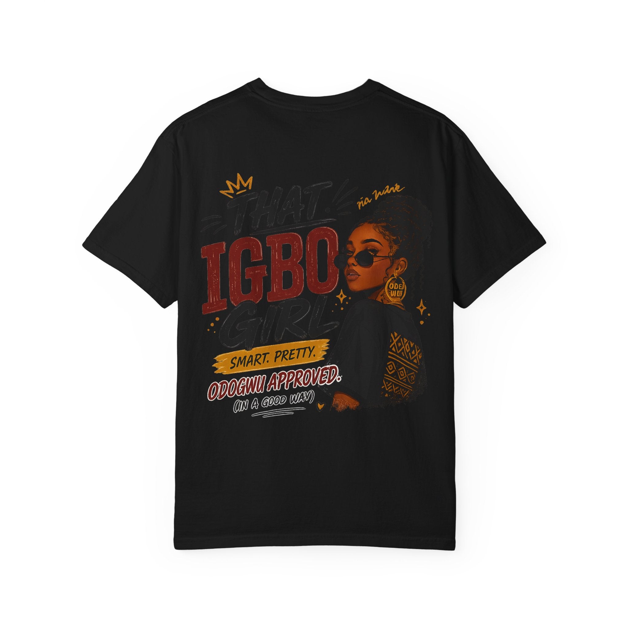 That Igbo Girl T-Shirt — Afrocentric Pride Graphic Tee