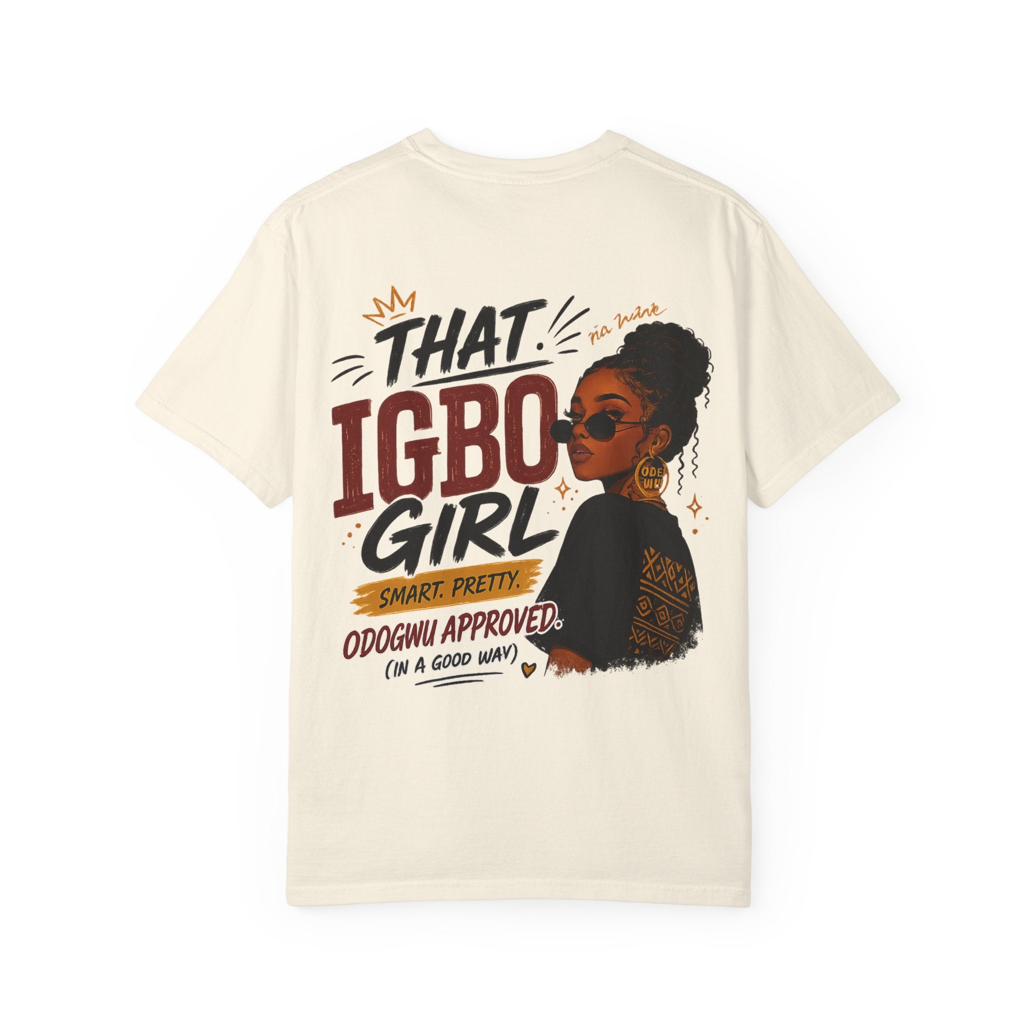That Igbo Girl T-Shirt — Afrocentric Pride Graphic Tee