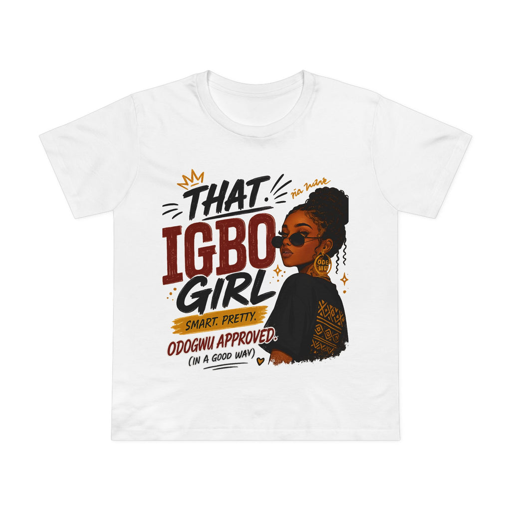 That Igbo Girl T-Shirt — Empowering African Heritage Tee